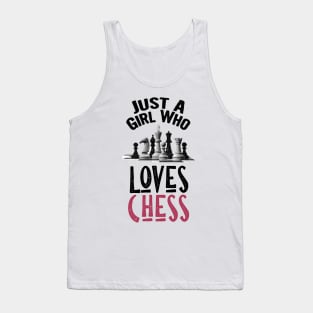 Just a girl who loves chess, gift for chess lover Tank Top